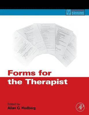 Allan G. Hedberg, USA) Hedberg, Allan G. (Private Practice, Fresno, CA - Forms for the Therapist, Häftad