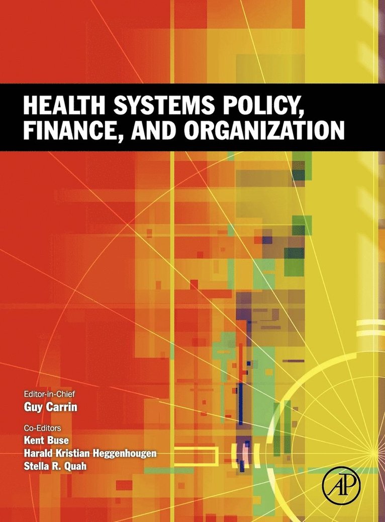 Health Systems Policy, Finance, and Organization 1