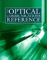 Casimer DeCusatis, Ivan Kaminow - The Optical Communications Reference, Inbunden