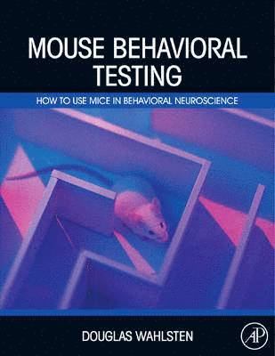 bokomslag Mouse Behavioral Testing