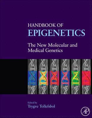 Trygve O. Tollefsbol - Handbook of Epigenetics, Inbunden