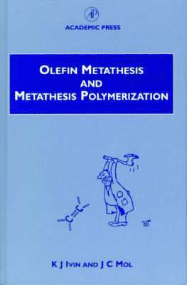 Olefin Metathesis and Metathesis Polymerization 1