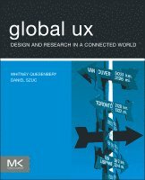 Whitney Quesenbery, Daniel Szuc - Global UX, Häftad