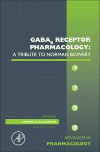 bokomslag GABAb Receptor Pharmacology: A Tribute to Norman Bowery