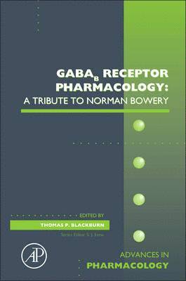 bokomslag GABAb Receptor Pharmacology: A Tribute to Norman Bowery