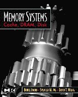 Bruce Jacob, David Wang, Spencer Ng - Memory Systems, Inbunden