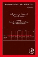 Unknown - Advances in Infrared Photodetectors, Inbunden
