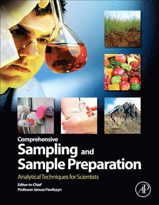 Josep M. Bayona, Paola Dugo, X. Chris Le, Hian Kee Lee, Xing-Fang Li, Heather Lord - Comprehensive Sampling and Sample Preparation, Inbunden