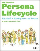 Tamara Adlin, John Pruitt - The Essential Persona Lifecycle, Häftad
