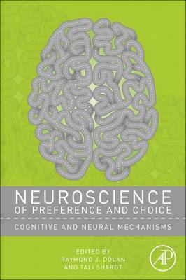 Neuroscience of Preference and Choice