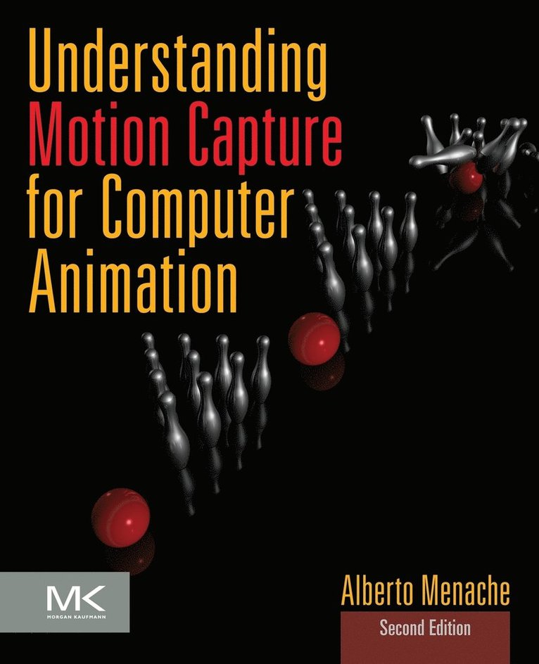 Alberto Menache - Understanding Motion Capture for Computer Animation, Häftad