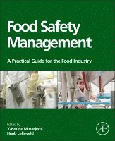 Huub L. M. Lelieveld, Yasmine Motarjemi, Huub Lelieveld - Food Safety Management, Inbunden
