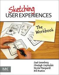 bokomslag Sketching user experiences: the workbook