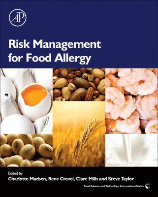Charlotte Madsen, Rene Crevel, Clare Mills, Steve Taylor - Risk Management for Food Allergy, Inbunden