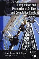 Ryen Caenn, HCH Darley, George R. Gray - Composition and Properties of Drilling and Completion Fluids, Inbunden