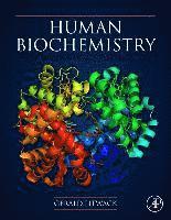 Gerald Litwack - Human Biochemistry, Inbunden