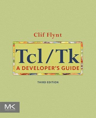 Tcl/Tk: A Developer's Guide 3rd Edition 1