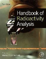Michael F. L'Annunziata, Michael F. l'Annunziata - Handbook of Radioactivity Analysis, Inbunden