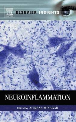 Alireza Minagar - Neuroinflammation, Inbunden