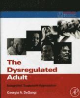 Dysregulated Adult 1