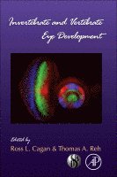 Ross L. Cagen, Thomas A. Reh - Invertebrate and Vertebrate Eye Development, Inbunden