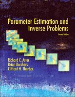 Richard C. Aster, Brian Borchers, Clifford H. Thurber - Parameter Estimation and Inverse Problems, Inbunden