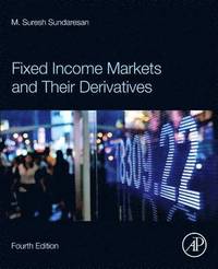 bokomslag Fixed Income Markets and Their Derivatives