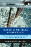 Seafloor Geomorphology as Benthic Habitat 1