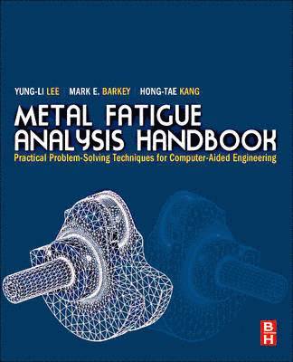 bokomslag Metal Fatigue Analysis Handbook