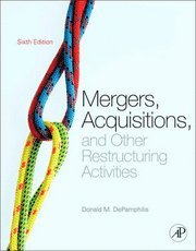 Donald DePamphilis - Mergers, Acquisitions, and Other Restructuring Activities, Inbunden