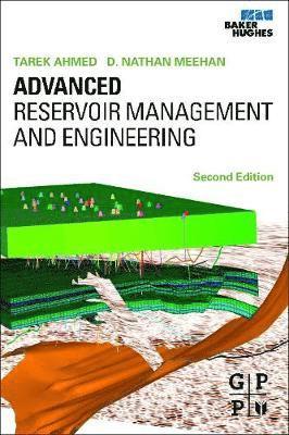 Advanced Reservoir Management and Engineering 1