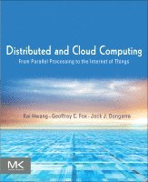 Kai Hwang, Jack Dongarra, Geoffrey C. Fox - Distributed and Cloud Computing, Häftad