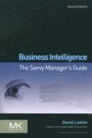 bokomslag Business Intelligence: The Savvy Manager's Guide