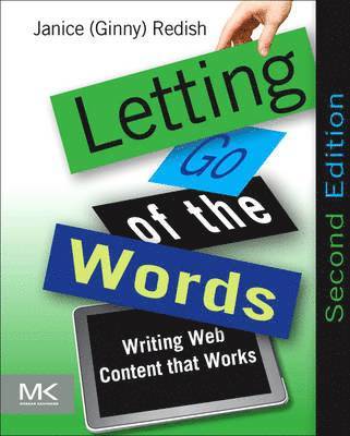 Janice (Ginny) Redish, and consultant) Redish, Janice (Ginny) (President of Redish and Associates, Inc., Bethesda, MD, USA, acclaimed author, instructor, Redish, Janice (President of Redish and Associates Redish - Letting Go of the Words, Häftad