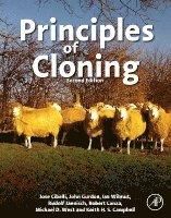 Jose Cibelli, Ian Wilmut, Rudolf Jaenisch, John Gurdon, Robert Lanza, Michael West, Keith H.S. Campbell - Principles of Cloning, Inbunden