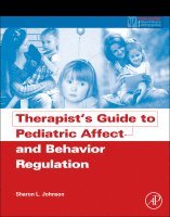 Sharon L. Johnson - Therapist's Guide to Pediatric Affect and Behavior Regulation, Häftad
