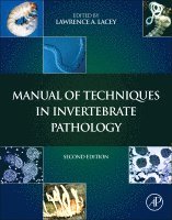 Lawrence A. Lacey, Lawrence A Lacey - Manual of Techniques in Invertebrate Pathology, Häftad