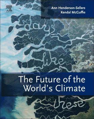 bokomslag The Future of the World's Climate