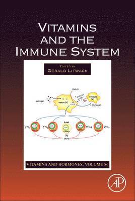Gerald Litwack - Vitamins and the Immune System, Inbunden
