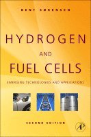 Bent Sorensen - Hydrogen and Fuel Cells, Inbunden