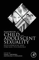 Daniel S. Bromberg, William T. O'Donohue - Handbook of Child and Adolescent Sexuality, Inbunden