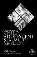 Handbook of Child and Adolescent Sexuality 1