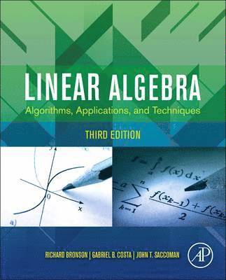 Richard Bronson, Gabriel B. Costa, John T. Saccoman - Linear Algebra, Häftad