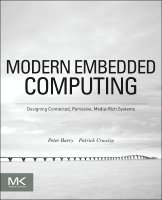 Peter Barry, Patrick Crowley - Modern Embedded Computing, Häftad