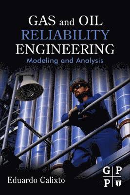 Gas and Oil Reliability Engineering 1