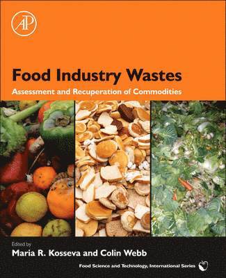 Maria R. Kosseva, Colin Webb - Food Industry Wastes, Inbunden