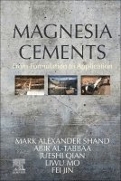 Mark Shand, Abir Al-Tabbaa, Jueshi Qian, Liwu Mo, Fei Jin - Magnesia Cements, Inbunden