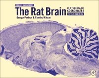 bokomslag The Rat Brain in Stereotaxic Coordinates