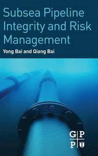 bokomslag Subsea Pipeline Integrity and Risk Management