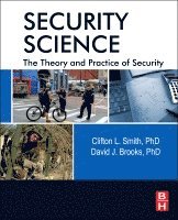 Clifton Smith, David J Brooks - Security Science, Inbunden